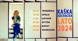 Koncertowe Lato 2024 Kaśki Sochackiej