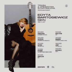 Symfoniczna trasa koncertowa Edyty Bartosiewicz