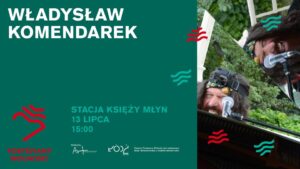 Fortepiany Wolności ’24 – Władysław Komendarek
