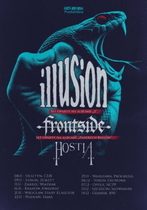 Wielka Trasa Koncertowa Illusion, Frontside i Hostia: Legenda Rocka, Jubileusz i Grindcore’owe Objawienie