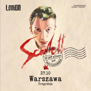 LemON Świętuje 10-lecie Albumu „Scarlett” Wyjątkowym Koncertem i Nowym Albumem Live