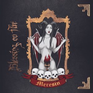 Blessing Ov Fire prezentuje album „MERESIN”
