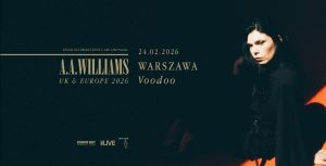 Oczyszczenie przez smutek? A.A. Williams na jedynym koncercie w Polsce!