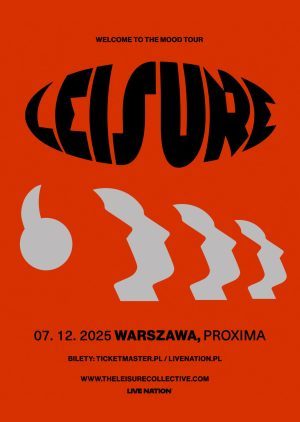 LEISURE – 07.12.2025 – Klub Proxima, Warszawa