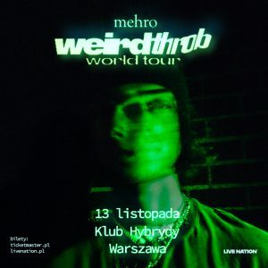 MEHRO – 13.11.2025 – Klub Hybrydy, Warszawa