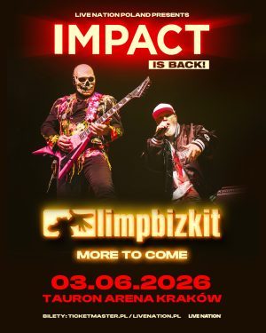 IMPACT is back! – Limp Bizkit pierwszym ogłoszonym zespołem!