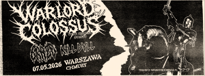 7 maja w warszawskich Chmurach wystąpi Warlord Colossus