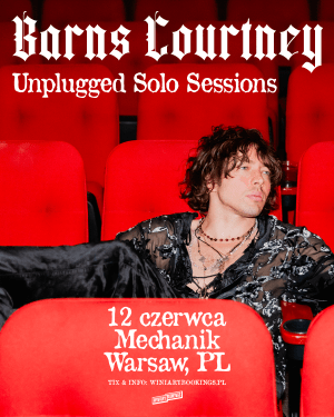 12 czerwca w warszawskim klubie Mechanik wystąpi Barns Courtney.
