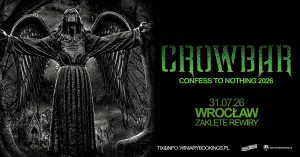 CROWBAR we Wrocławiu 31-07-2026