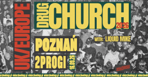 16 września w poznańskim klubie 2Progi wystąpi amerykańska formacja Drug Church, a wieczór otworzy Liquid Mike. 